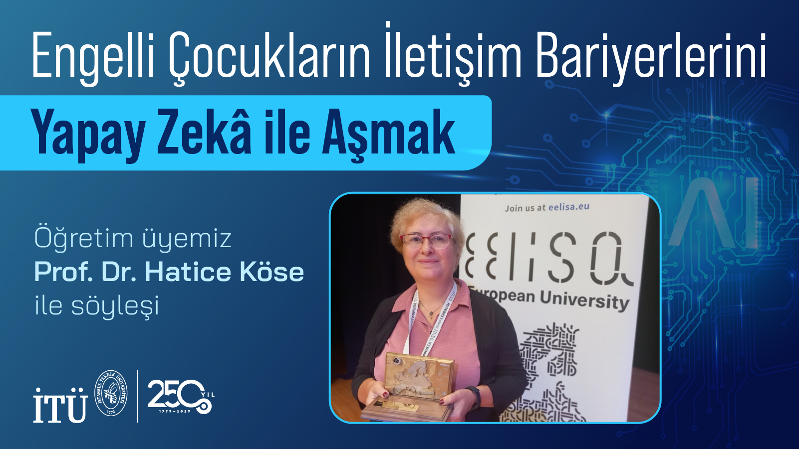 Engelli Çocukların İletişim Bariyerlerini Yapay Zekâ ile Aşmak